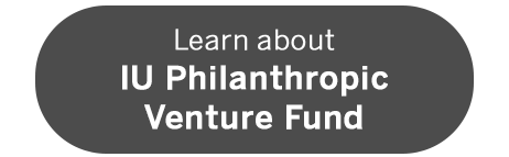 About The IU Philanthropic Venture Fund